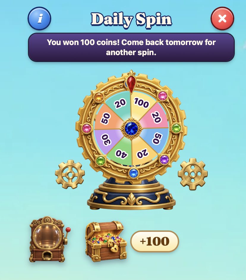 The Daily Spin wheel: you won 100 coins, come back tomorrow for another spin